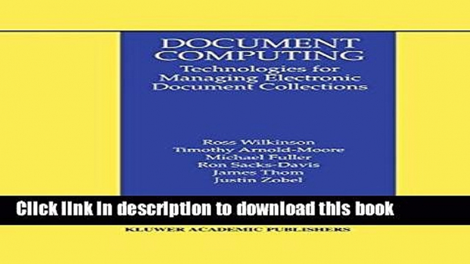 Read Document Computing: Technologies for Managing Electronic Document Collections (The