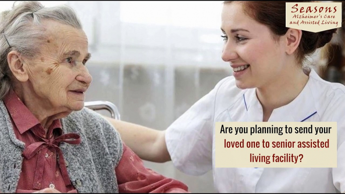 Send Your Love One To Senior Assisted Living Facility