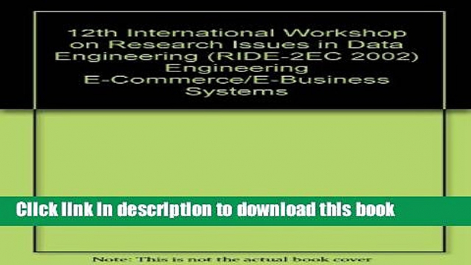 Read 12th International Workshop on Research Issues in Data Engineering: Engineering