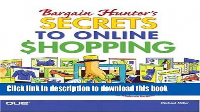 Read Bargain Hunter s Secrets to Online Shopping Ebook Free