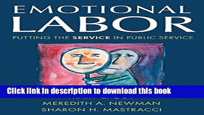 Read Books Emotional Labor: Putting the Service in Public Service ebook textbooks