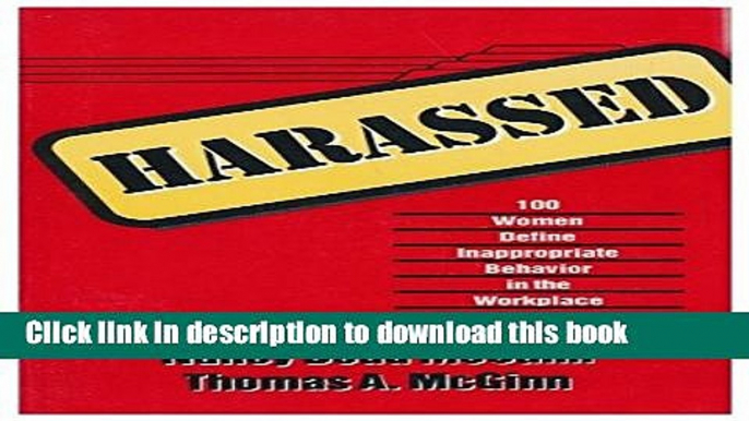 Read Harassed: 100 Women Define Inappropriate Behavior in the Workplace  PDF Online