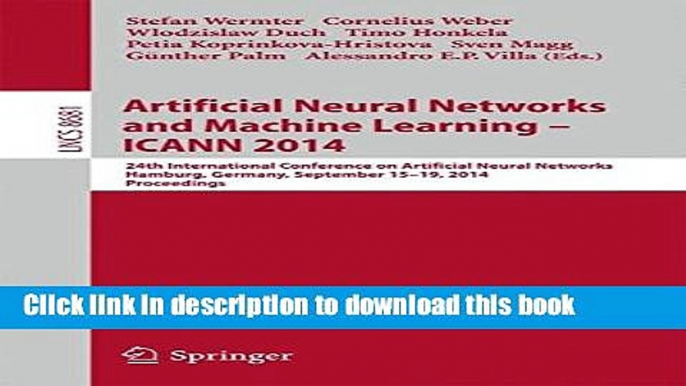 Download Artificial Neural Networks and Machine Learning -- ICANN 2014: 24th International