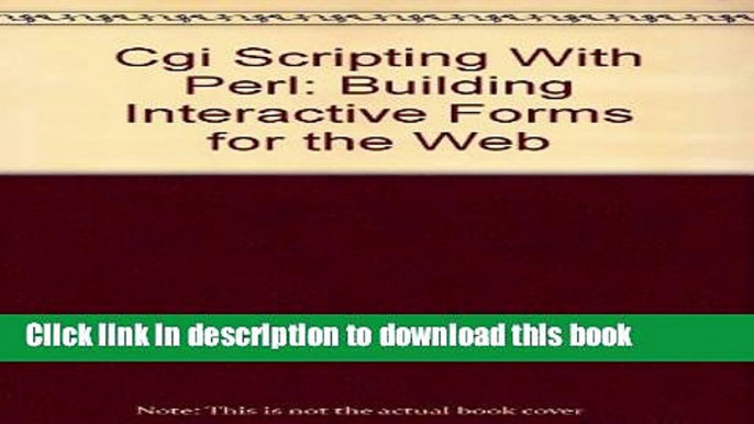 Read Cgi Scripting With Perl: Building Interactive Forms for the Web  Ebook Free