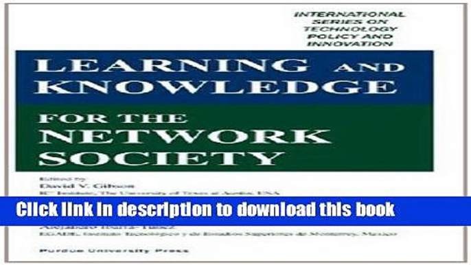 Read Learning and Knowledge for the Network Society (International Series on Technology Policy and