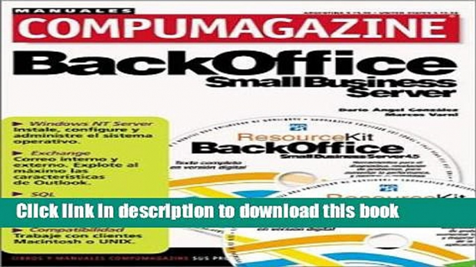 Read BackOffice Small Business Server 4.5: Manual de Configuracion y Uso con CD-ROM: Manuales