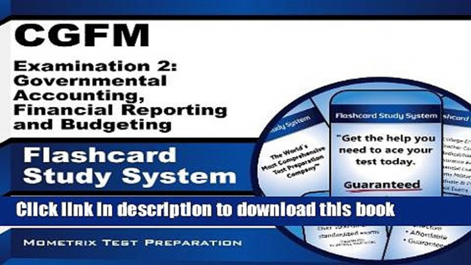 Read Book CGFM Examination 2: Governmental Accounting, Financial Reporting and Budgeting Flashcard