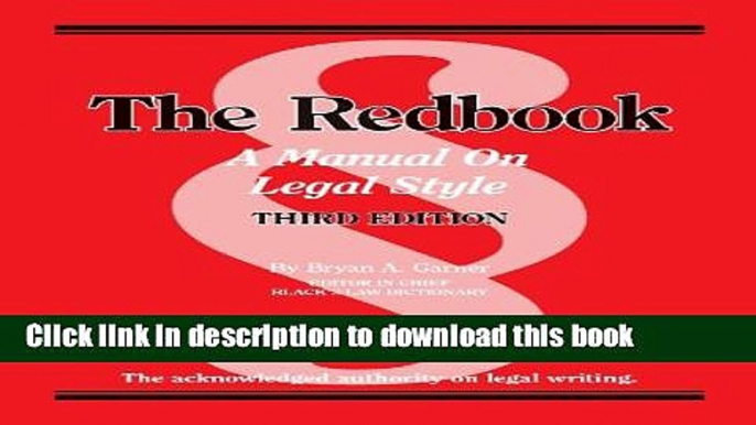 Read Book The Redbook: A Manual on Legal Style (American Casebook Series) ebook textbooks