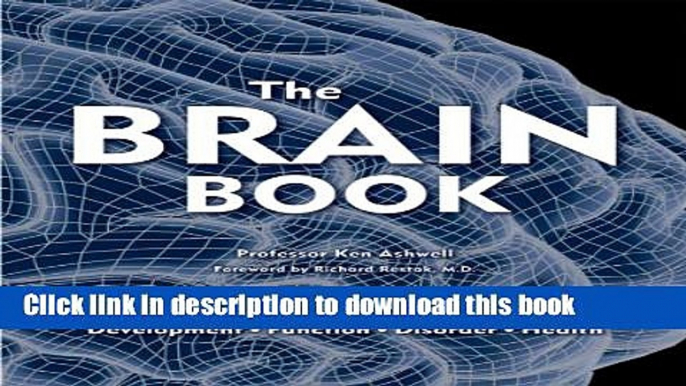 Read The Brain Book: Development, Function, Disorder, Health  Ebook Free