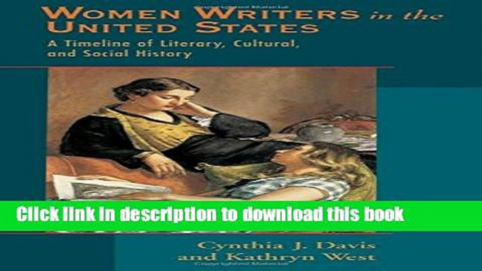 [PDF] Women Writers in the United States: A Timeline of Literary, Cultural, and Social History