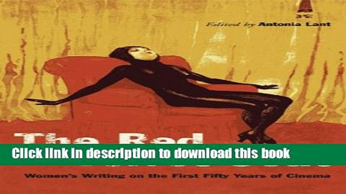 [PDF] Red Velvet Seat: Women s Writings on the First Fifty Years of Cinema [Download] Online