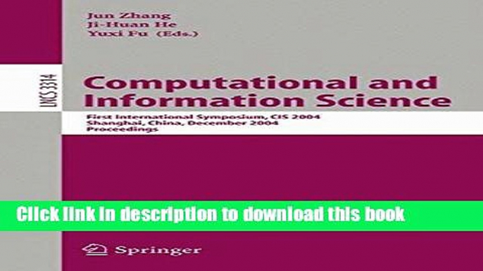 [PDF] Computational and Information Science: First International Symposium, CIS 2004, Shanghai,