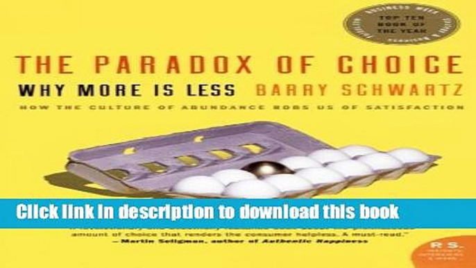 Read Books The Paradox of Choice: Why More Is Less E-Book Free