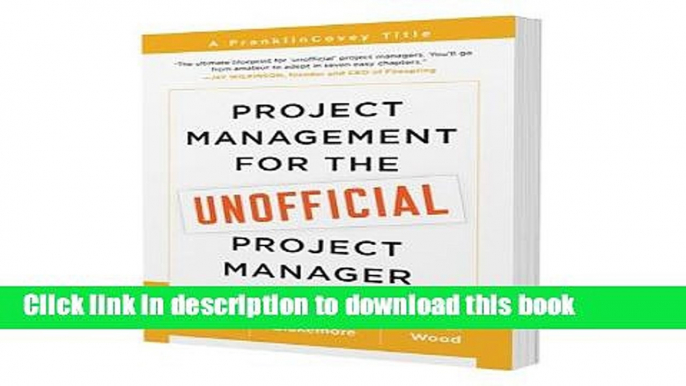 Read Books Project Management for the Unofficial Project Manager: A FranklinCovey Title E-Book