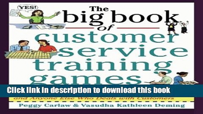 Download Books The Big Book of Customer Service Training Games (Big Book Series) PDF Online