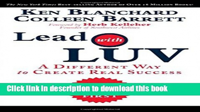 Download Books Lead with LUV: A Different Way to Create Real Success Ebook PDF