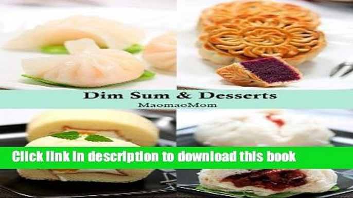 Read Dim Sum   Desserts  Ebook Free