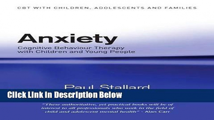 Ebook Anxiety: Cognitive Behaviour Therapy with Children and Young People (CBT with Children,