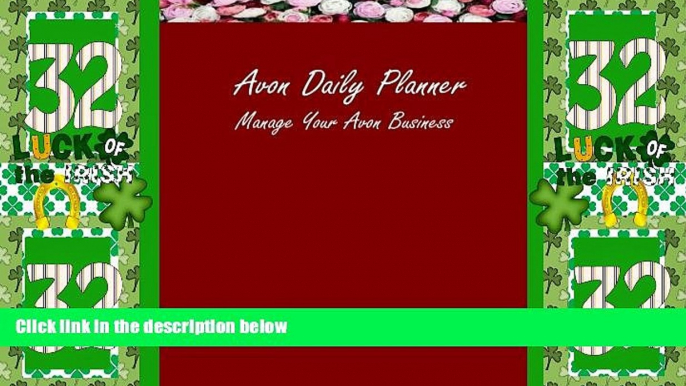 Big Deals  Avon Daily Planner: Manage Your Avon Business  Free Full Read Most Wanted