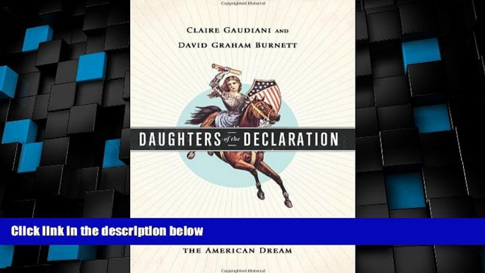 Big Deals  Daughters of the Declaration: How Women Social Entrepreneurs Built the American Dream