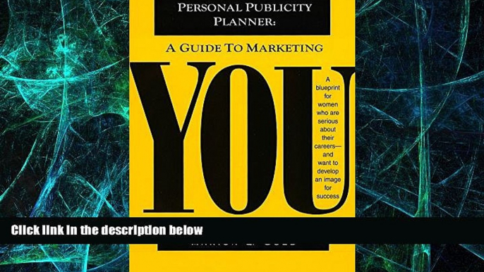 Big Deals  Personal Publicity Planner: A Guide to Marketing YOU  Best Seller Books Most Wanted