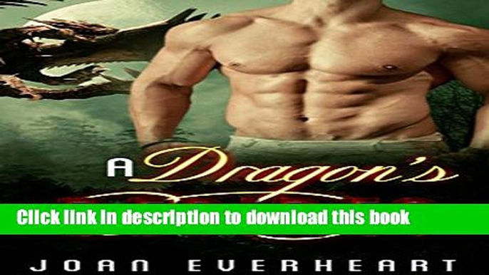 [PDF] DRAGON SHIFTER ROMANCE: A Dragon s Desires (BBW Paranormal Dragon Romance)(Dragon Shifters)