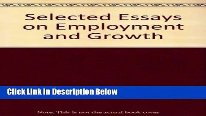 [PDF] Selected Essays on Employment and Growth Ebook Online