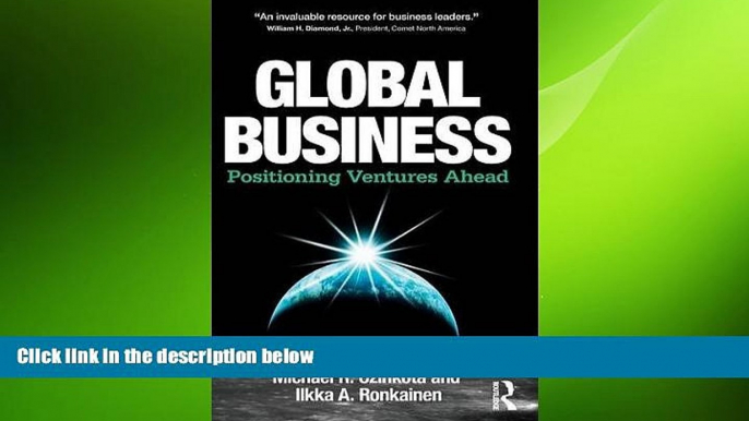 EBOOK ONLINE  Global Business: Positioning Ventures Ahead  FREE BOOOK ONLINE