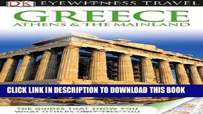 [PDF] DK Eyewitness Travel Guide: Greece Athens     the Mainland Full Online