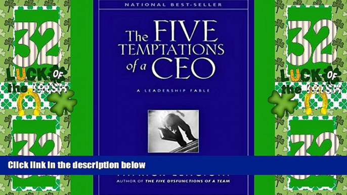 Big Deals  The Five Temptations of a CEO: A Leadership Fable  Best Seller Books Most Wanted