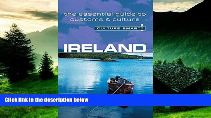 READ FREE FULL  Ireland - Culture Smart!: The Essential Guide to Customs   Culture  READ Ebook