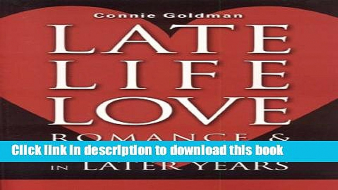 [PDF] Late-Life Love: Romance and New Relationships in Later Years Popular Online