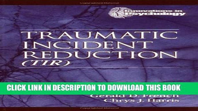 [PDF] Traumatic Incident Reduction (TIR) [Online Books]