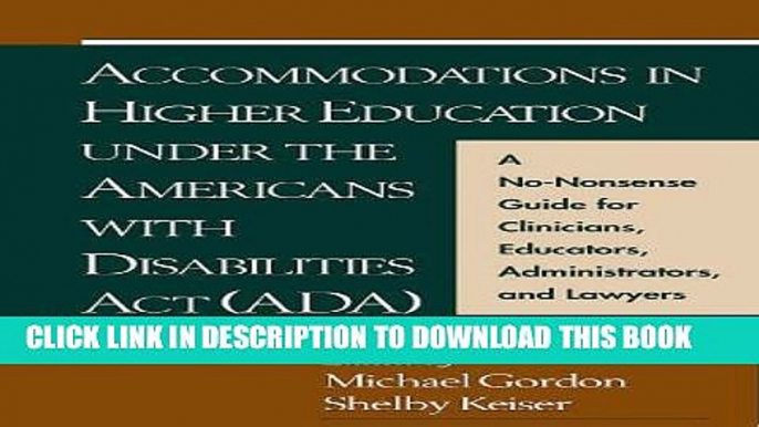 [PDF] Accommodations in Higher Education under the Americans with Disabilities Act: A No-Nonsense