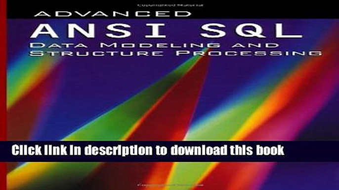 [Read PDF] Advanced ANSI SQL Data Modeling and Structure Processing Ebook Free