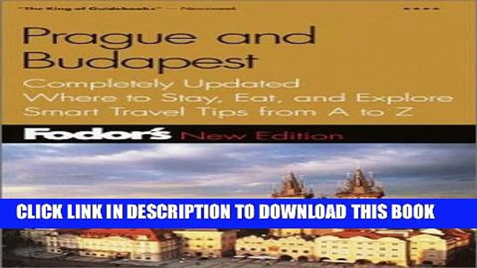 [PDF] Fodor s Prague and Budapest, 2nd Edition: Completely Updated, Where to Stay, Eat, and