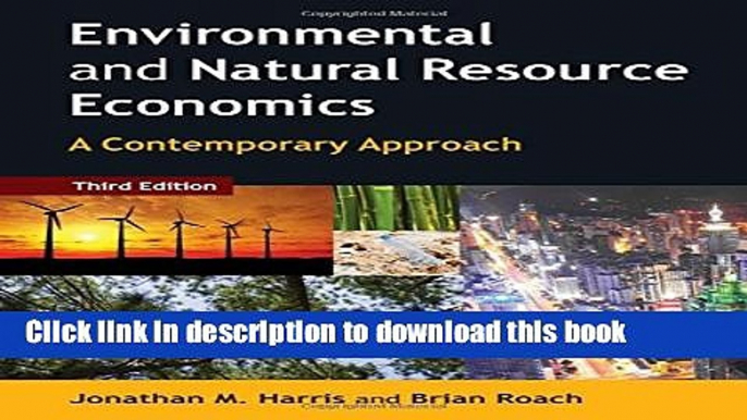 Download Book Environmental and Natural Resource Economics: A Contemporary Approach E-Book Free