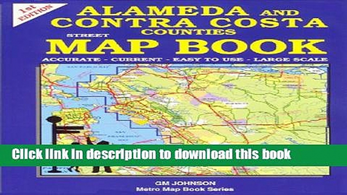 Read Alameda and Contra Costa Counties Map Book (GM Johnson Metro Map Books)  Ebook Free