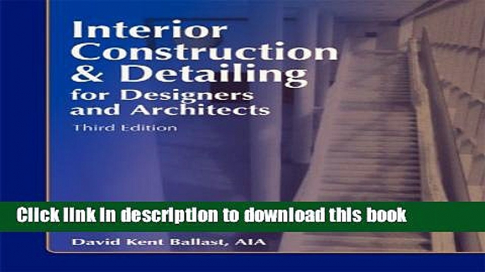 Read Interior Construction   Detailing for Designers and Architects  Ebook Free