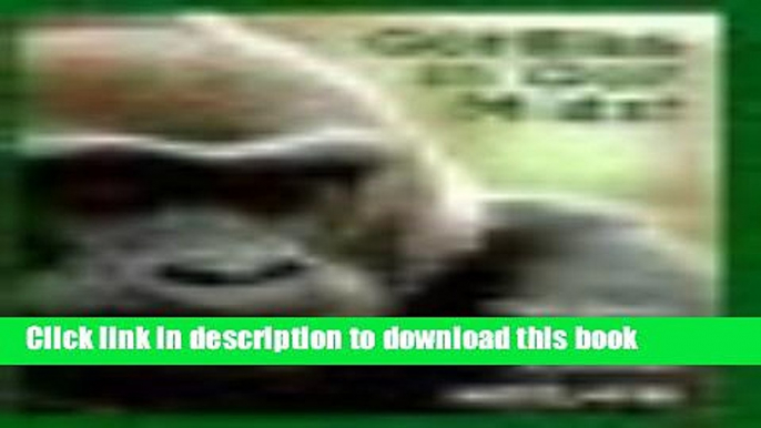 Read Gorillas in Our Midst: The Story of the Columbus Zoo Gorillas Ebook Free