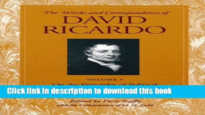 Read Books On the Principles of Political Economy and Taxation: Volume 1 (Works and Correspondence