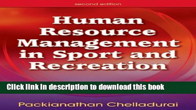 Read Human Resource Management in Sport and Recreation - 2nd Edition ebook textbooks