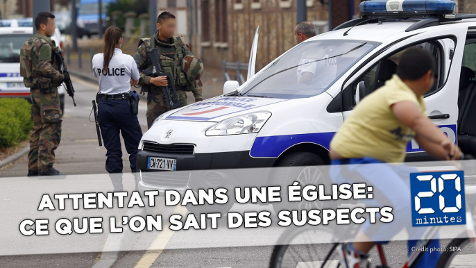 Attentat dans une église près de Rouen: Ce que l'on sait des suspects