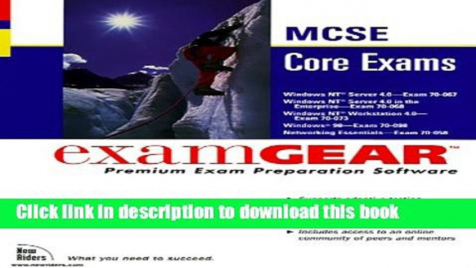 Download McSe Core Exams: Examgear : 70-067, 70-068, 70-073, 70-098, 70-058 PDF Online