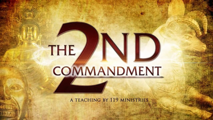 The Second Commandment: The Truth in Context (Exodus 20:4-6) - 119 Ministries