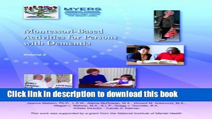 [PDF]  Montessori-Based Activities for Persons with Dementia  [Download] Full Ebook