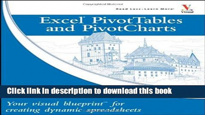 Read Excel Pivot Tables and Pivot Charts: Your visual blueprint for creating dynamic spreadsheets