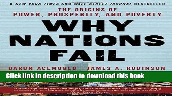 Read Book Why Nations Fail: The Origins of Power, Prosperity, and Poverty ebook textbooks