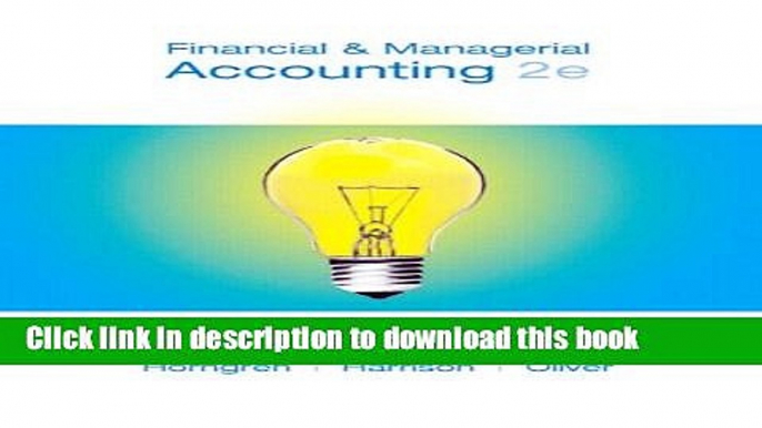 Read Books Financial   Managerial Accounting Student Value Edition with MyAccounting Lab Full