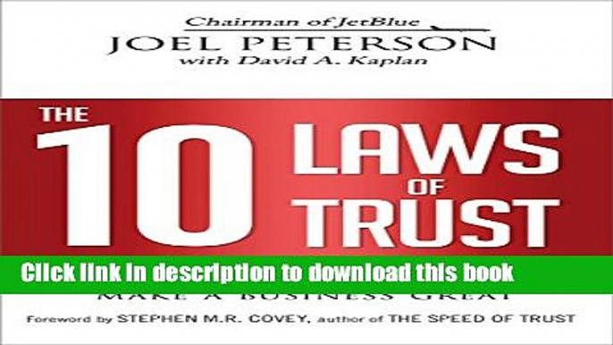 Read Books The 10 Laws of Trust: Building the Bonds That Make a Business Great ebook textbooks